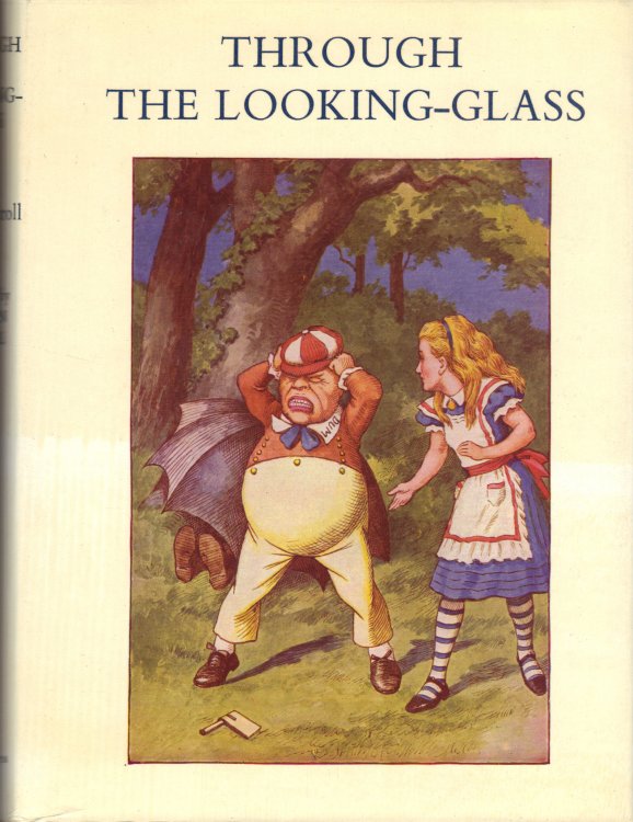 THROUGH THE LOOKING GLASS AND WHAT ALICE FOUND THERE