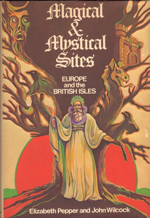 MAGICAL & MYSTICAL SITES Europe and the British Isles