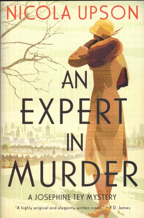 AN EXPERT IN MURDER A Mystery Featuring Josephine Tey
