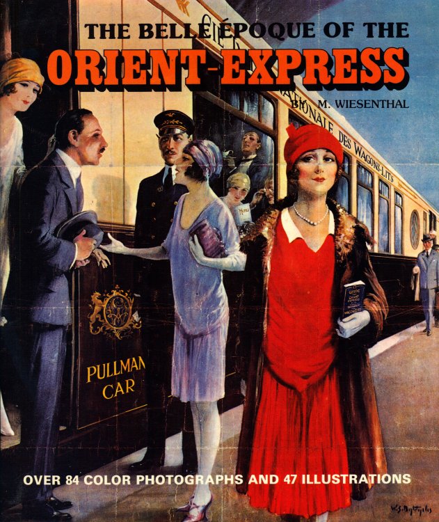 THE BELLE EPOQUE OF THE ORIENT-EXPRESS