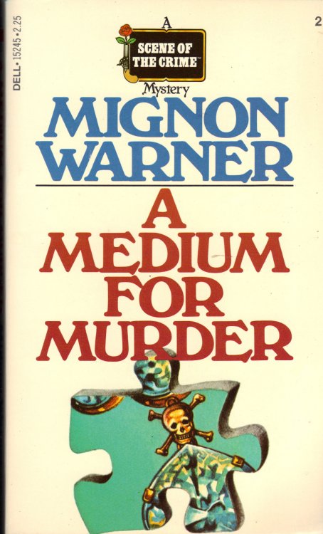 A MEDIUM FOR MURDER