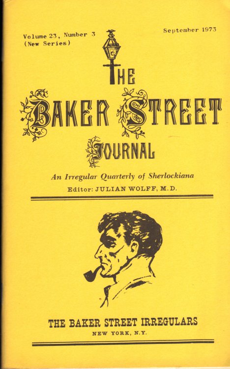 THE BAKER STREET JOURNAL An Irregular Quarterly of Sherlockiana September 1973