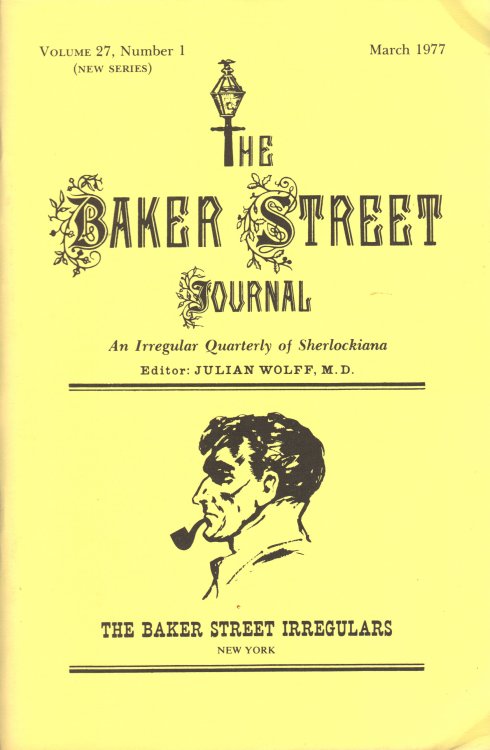 THE BAKER STREET JOURNAL An Irregular Quarterly Of Sherlockiana March 1977