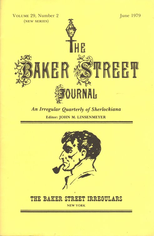 THE BAKER STREET JOURNAL An Irregular Quarterly Of Sherlockiana JUNE 1979