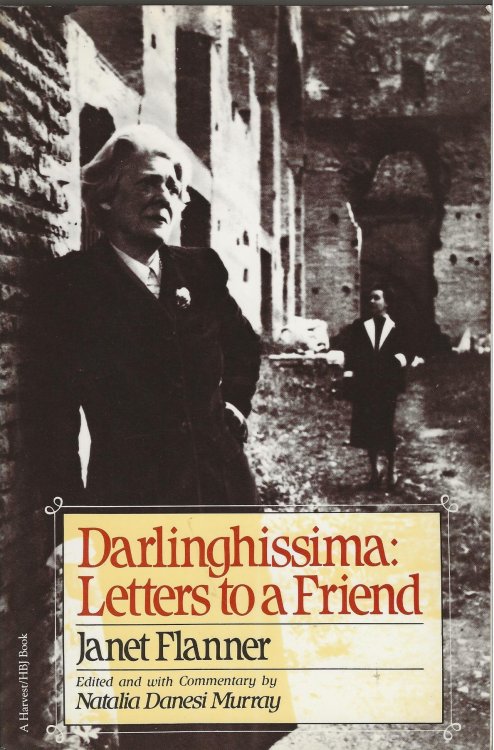 DARLINGHISSIMA: Letters To A Friend Edited and with Commentary By Natalia Danesi Murray