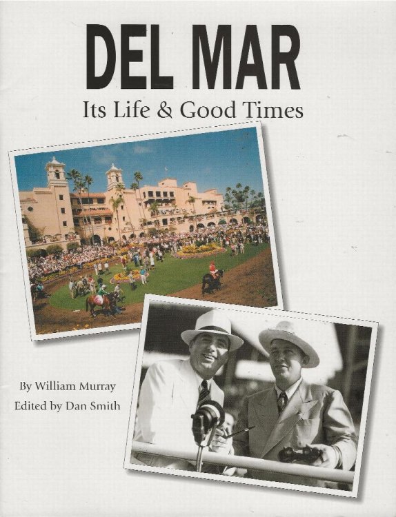 DEL MAR Its Life & Good Times