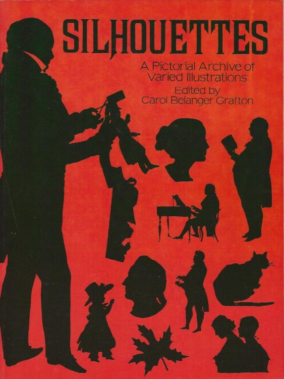 SILHOUETTES A Pictorial Archive Of Varied Illustrations