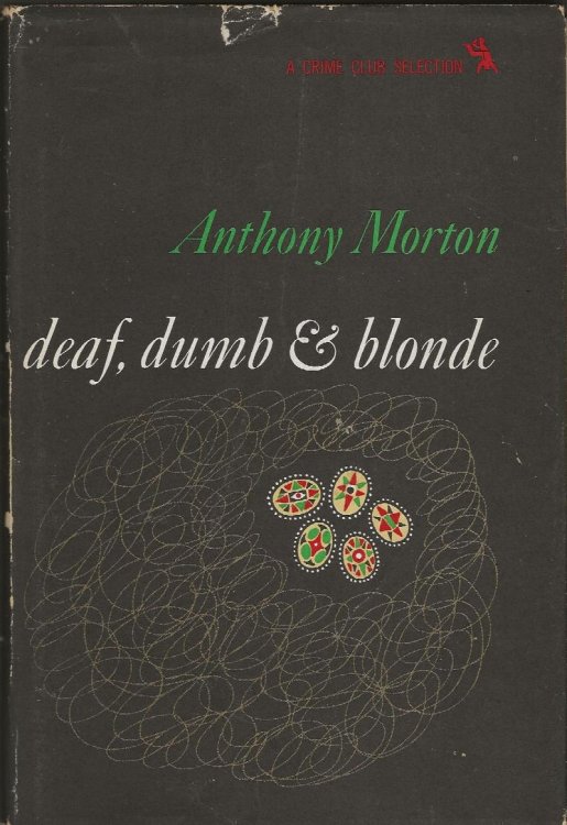 DEAF, DUMB & BLONDE