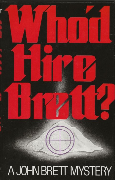 WHO'D HIRE BRETT