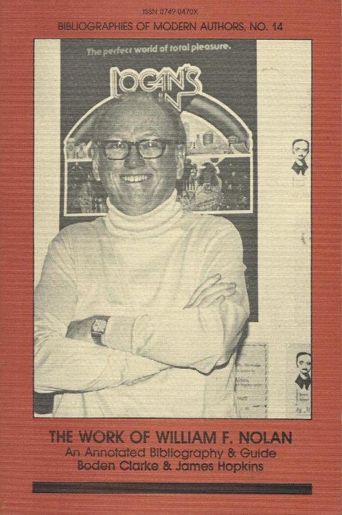 THE WORK OF WILLIAM F NOLAN An Annotated Bibliography & Guide