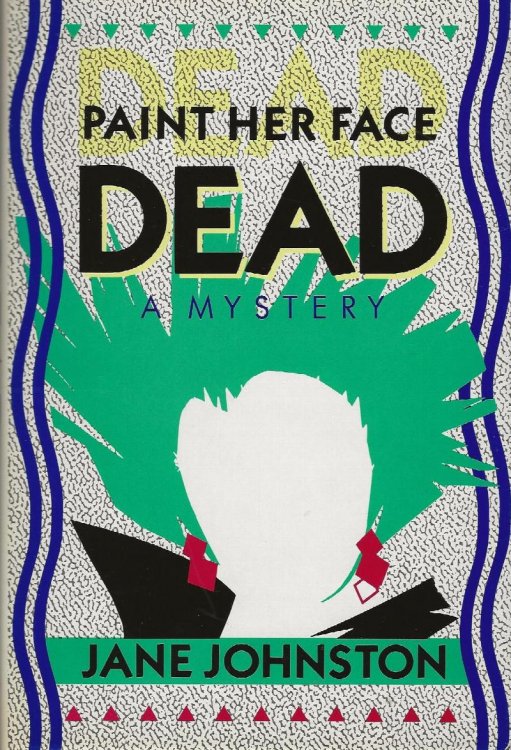 PAINT HER FACE DEAD