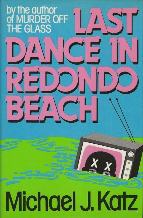 LAST DANCE IN REDONDO BEACH