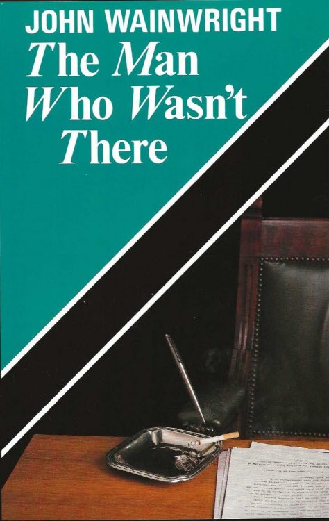 THE MAN WHO WASN'T THERE