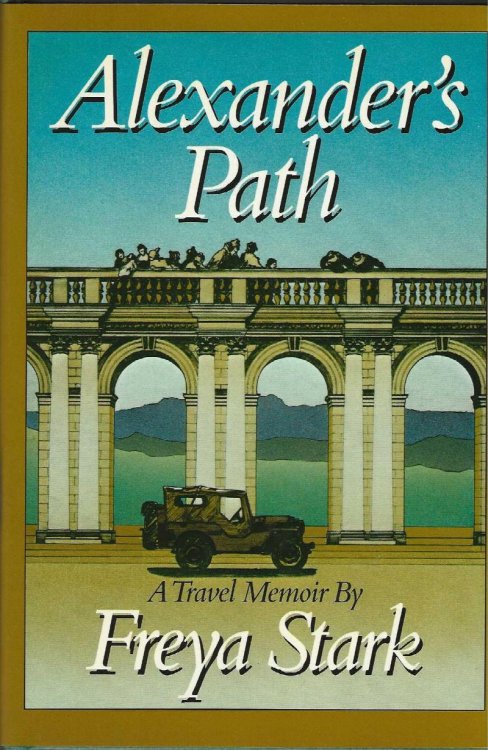 ALEXANDER'S PATH A Travel Memoir