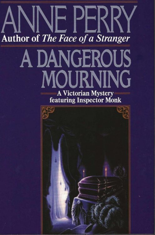 A DANGEROUS MOURNING