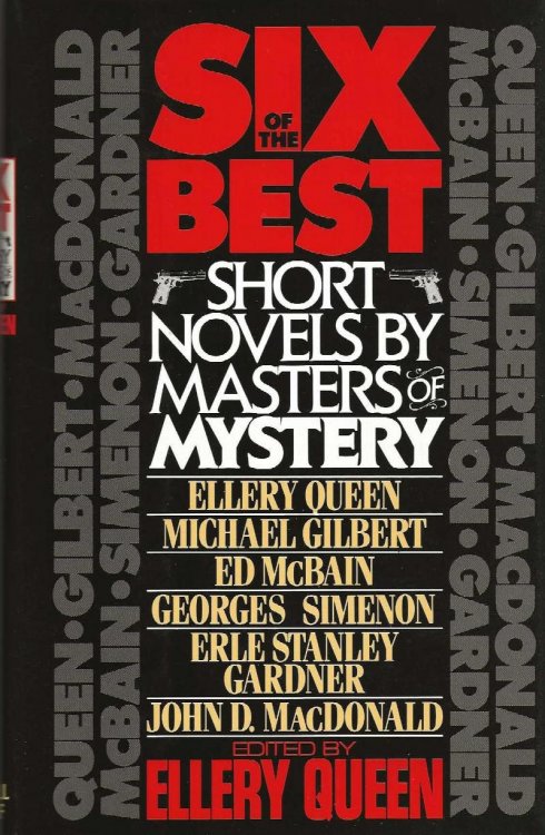 SIX OF THE BEST Short Novels By Masters Of Mystery