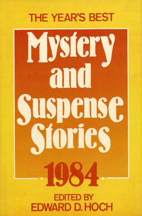 THE YEAR'S BEST MYSTERY AND SUSPENSE STORIES