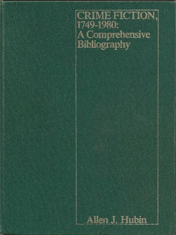 CRIME FICTION 1749-1980 A Comprehensive Biblioraphy
