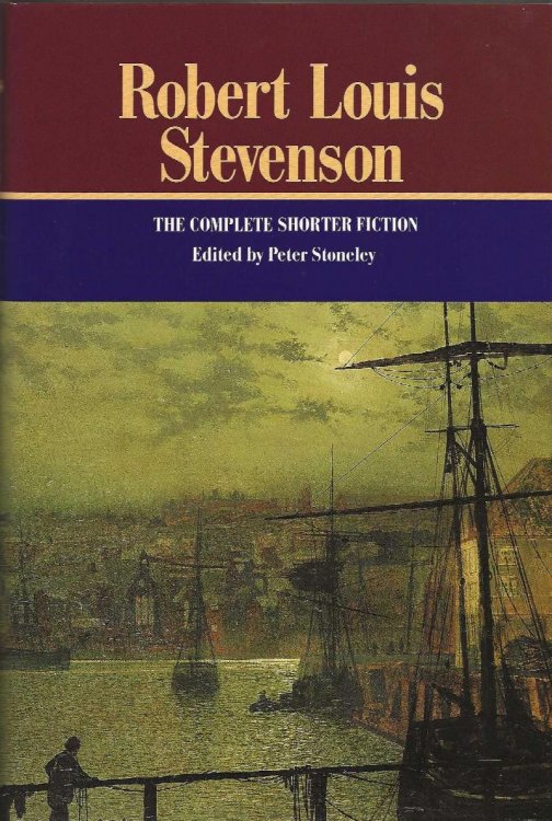 ROBERT LOUIS STEVENSON The Complete Shorter Fiction