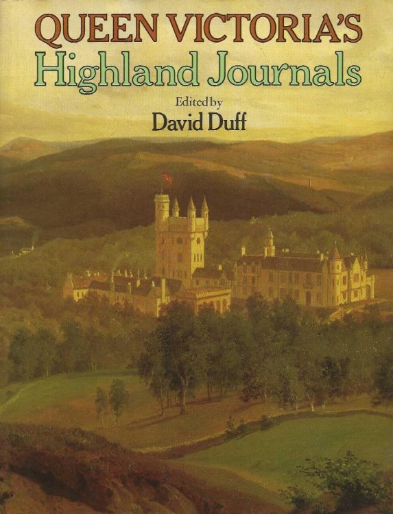 QUEEN VICTORIA'S HIGHLAND JOURNALS