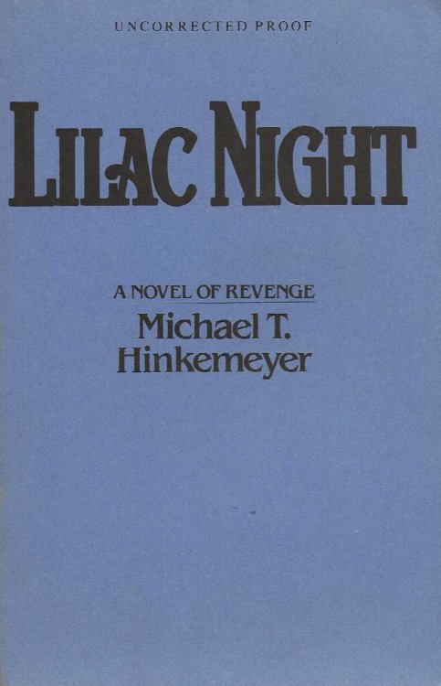 LILAC NIGHT A Novel Of Revenge