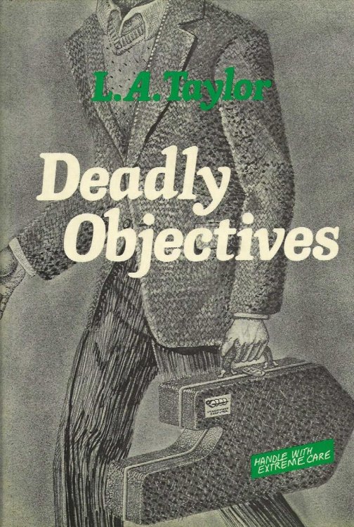 DEADLY OBJECTIVES