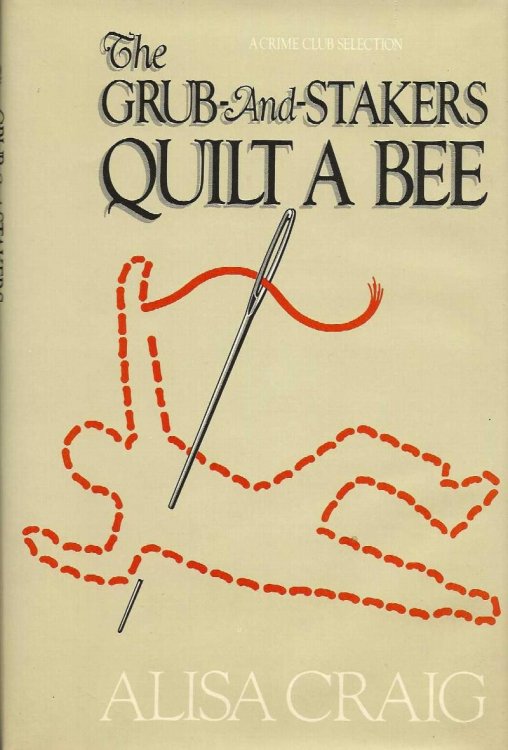 THE GRUB AND STAKERS QUILT A BEE