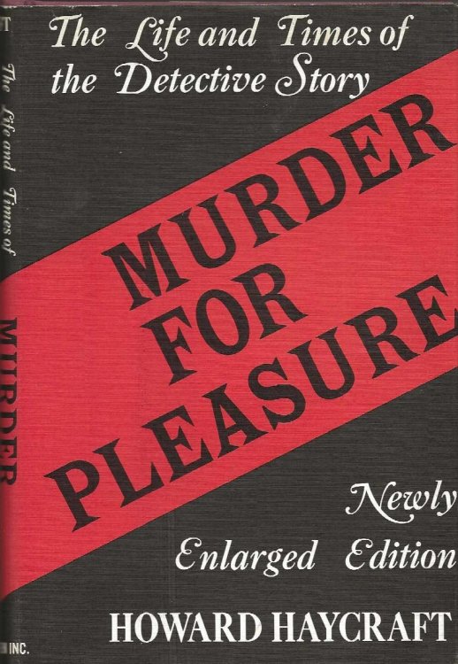 MURDER FOR PLEASURE The Life and Times of the Detective Story