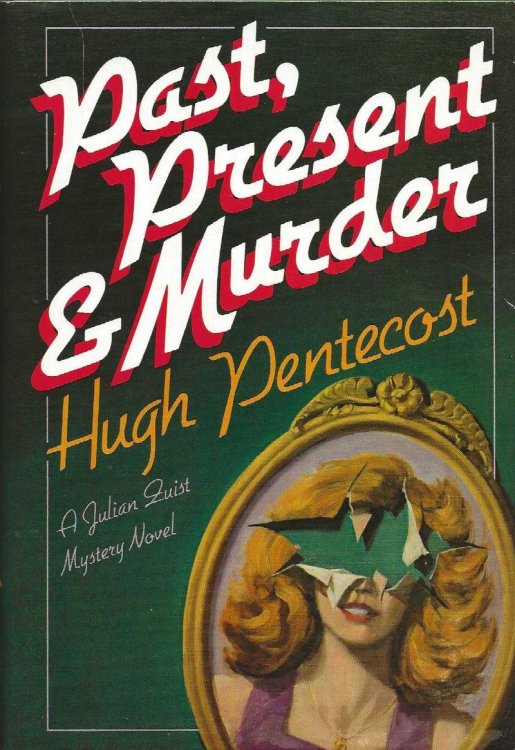 PAST, PRESENT & MURDER