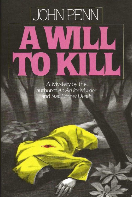A WILL TO KILL