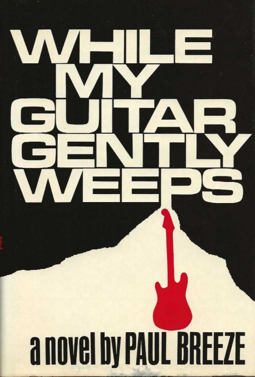 WHILE MY GUITAR GENTLY WEEPS