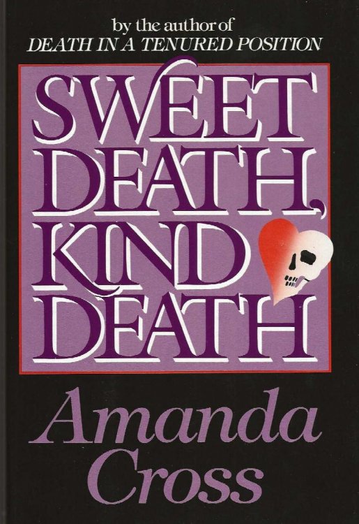 SWEET DEATH, KIND DEATH