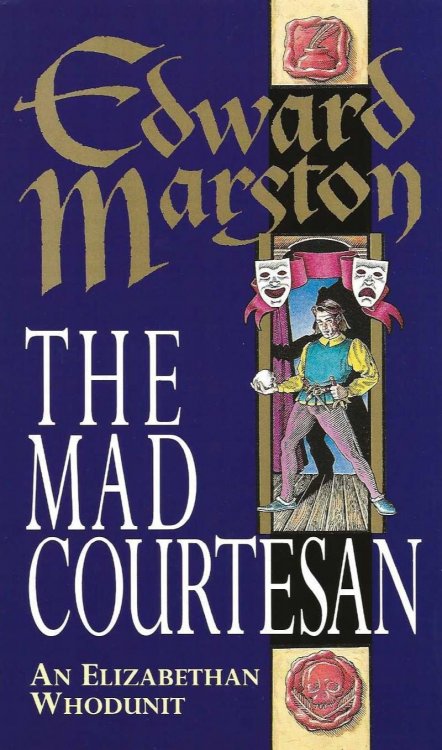 THE MAD COURTESAN An Elizabethan Whodunit