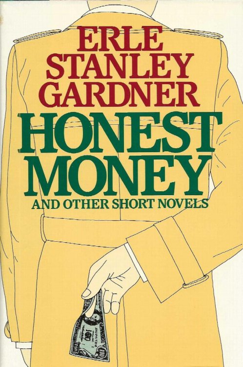 HONEST MONEY AND OTHER SHORT NOVELS