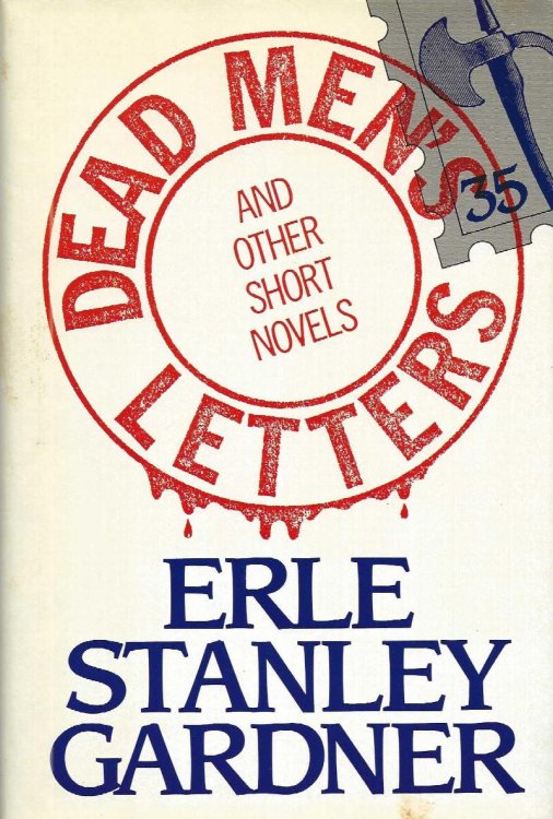 DEAD MEN'S LETTERS AND OTHER SHORT NOVELS