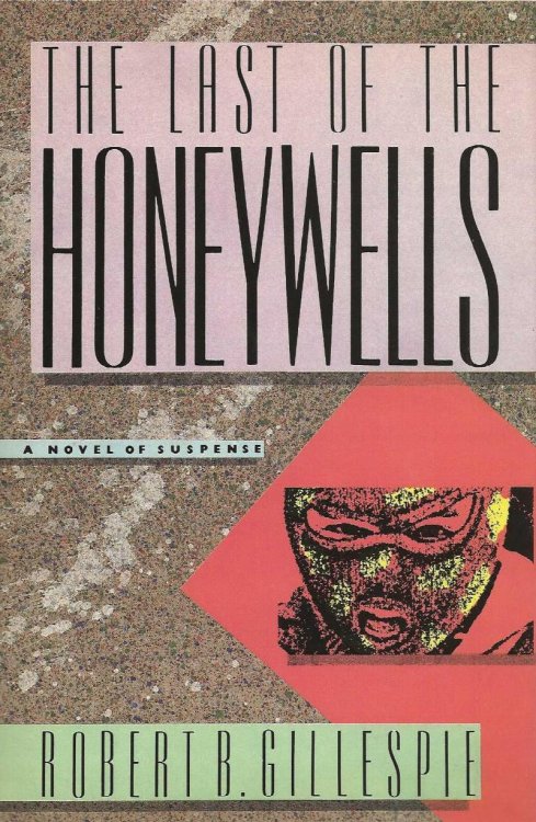 THE LAST OF THE HONEYWELLS