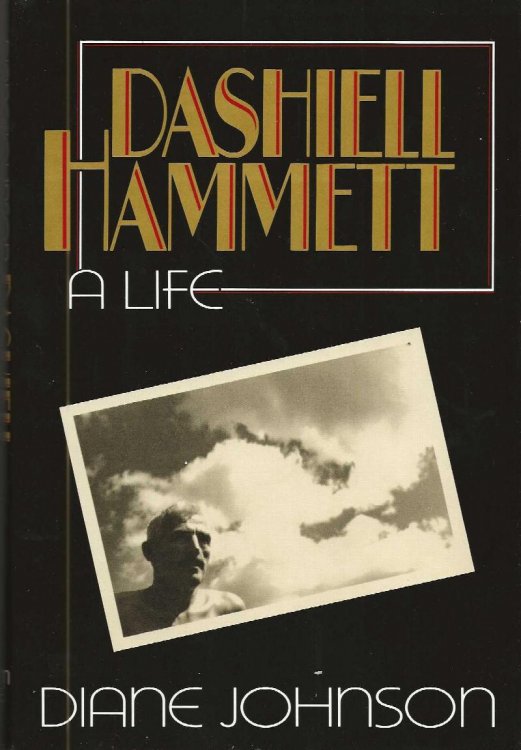 DASHIELL HAMMETT, A Life