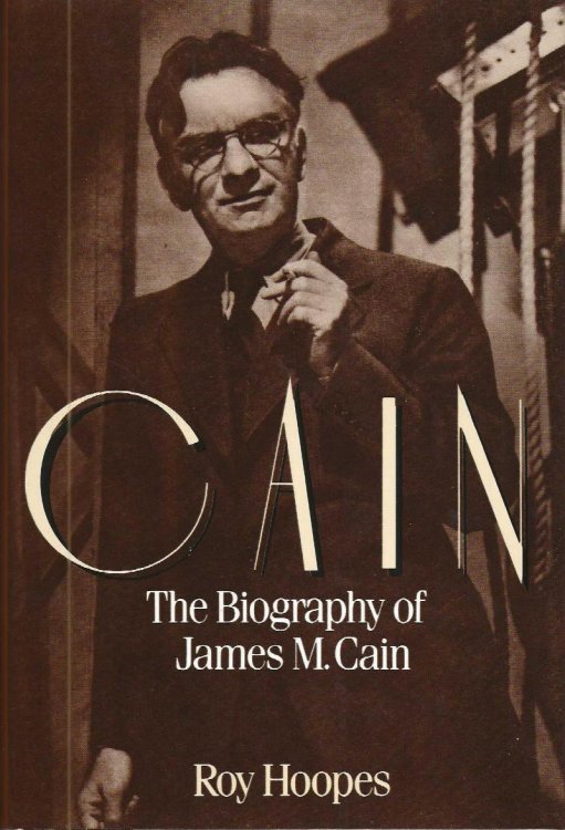 CAIN The Biography of James M Cain