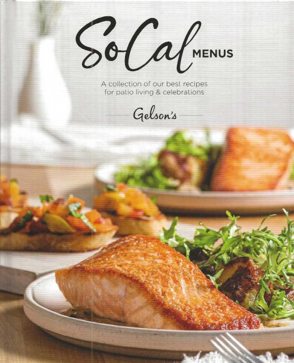 SO CAL MENUS A Collection Of Our Best Recipes For Patio Living & Celebrations