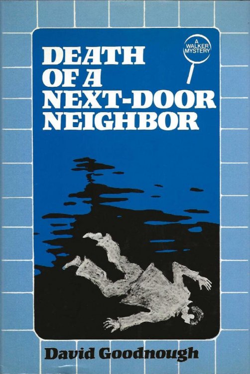 DEATH OF A NEXT-DOOR NEIGHBOR