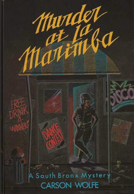 MURDER AT LA MARIMBA A South Bronx Mystery