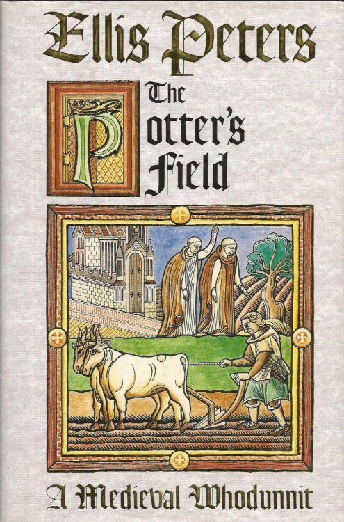 THE POTTER'S FIELD A Medieval Whodunnit
