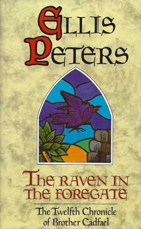THE RAVEN IN THE FOREGATE A Medieval Whodunnit