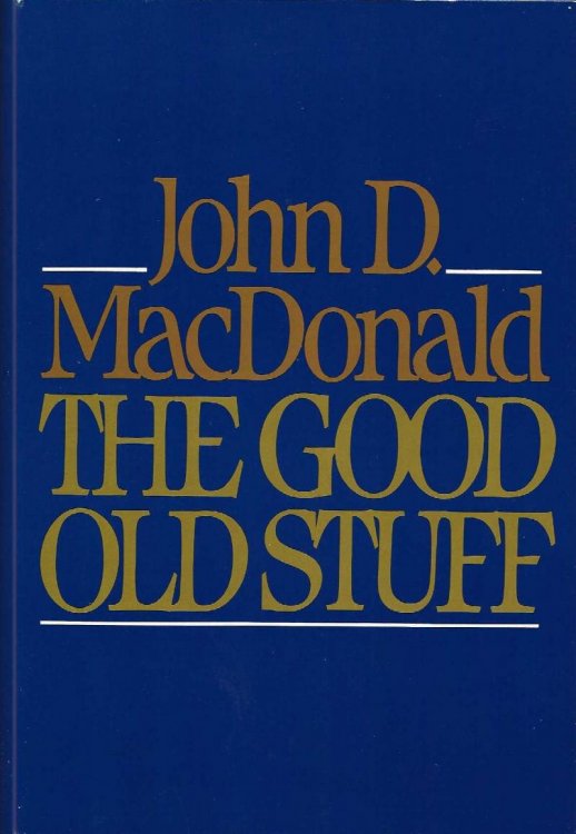 THE GOOD OLD STUFF