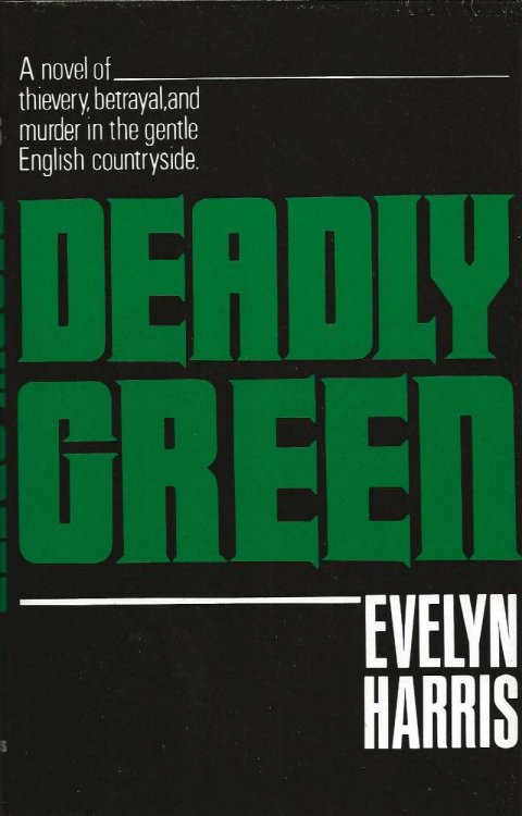 DEADLY GREEN