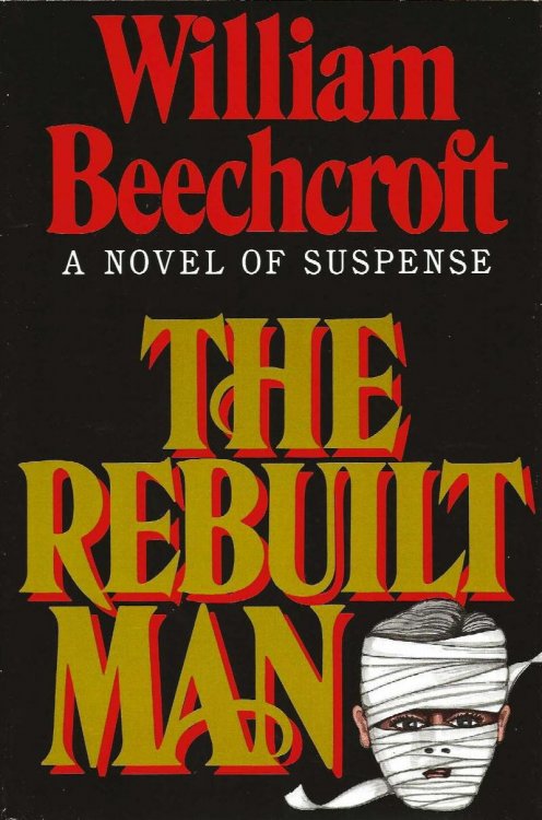 THE REBUILT MAN