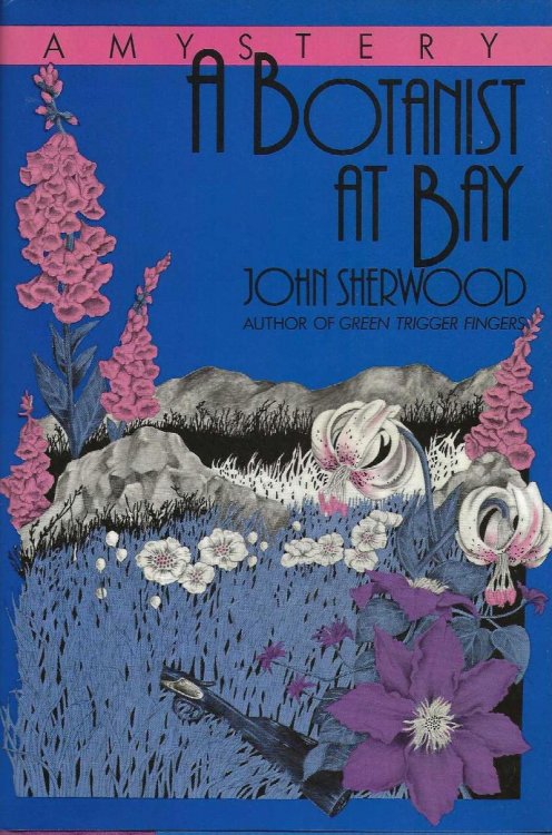 A BOTANIST AT BAY
