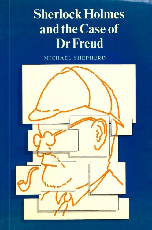 SHERLOCK HOLMES AND THE CASE OF DR FREUD