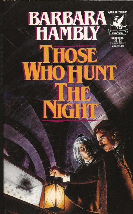 THOSE WHO HUNT THE NIGHT