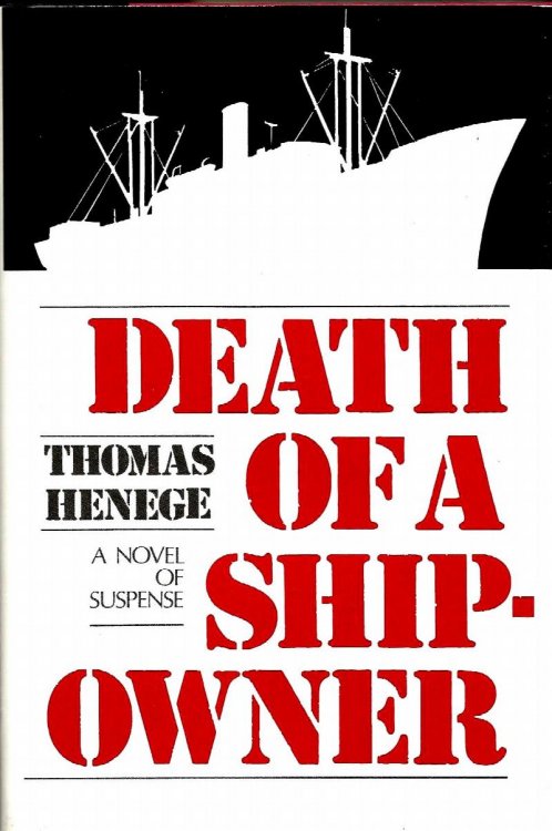 DEATH OF A SHIPOWNER A Novel of Suspense